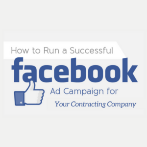 Facebook ads for your contracting company